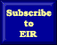 Subscribe to EIR